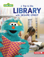 A Trip to the Library with Sesame Street ® 1728449340 Book Cover