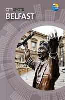 Belfast (Thomas Cook Cityspots) 1848480407 Book Cover