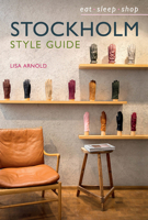 Stockholm Style Guide: Eat Sleep Shop 1911632914 Book Cover