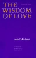 The Wisdom of Love 0803219911 Book Cover