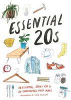 Essential 20s: 20 Essential Items for Every Room in a 20-Something's First Place 1452164304 Book Cover