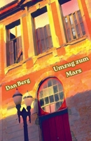 Umzug zum Mars (In Heaven and on Earth) (German Edition) B0H5Z1NCF8 Book Cover