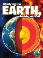 Studying Our Earth, Inside and Out 1618102249 Book Cover