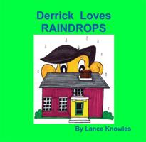 Derrick Loves Raindrops 1934936480 Book Cover