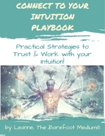 Connect to Your Intuition Playbook 0244712999 Book Cover