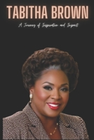 Tabitha Brown: A Journey of Inspiration and Impact B0CS3ST1LX Book Cover