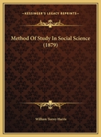 Method Of Study In Social Science (1879) 1166905462 Book Cover