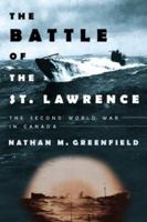 Battle of the St. Lawrence 0006394507 Book Cover