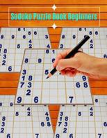 Soduko Puzzle Book Beginners: Sudoko Strategy Books - Perfect for Beginners, Medium difficulty Brain Puzzles Books for Beginners and Activities Book for adults 107938829X Book Cover