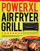 PowerXL Air Fryer Grill Cookbook 1953972640 Book Cover