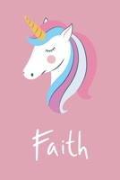 Faith: Personalized Unicorn Sketchbook For Girls And kids With Customized Name, Birthday Gift Idea, 120 Pages of  6" x 9" Blank Paper for Drawing, Sketching, Doodling (Sketch Books For Kids) 1654911550 Book Cover