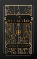 The Sheltered Life 0156816903 Book Cover