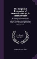 The Siege and Evacuation of Savannah 9354480233 Book Cover