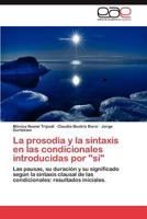 La Prosodia y La Sintaxis En Las Condicionales Introducidas Por Si 3848451271 Book Cover