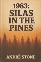 1983: Silas B0G7T896WZ Book Cover