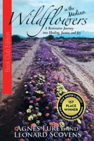 Wildflowers in the Median: A Restorative Journey into Healing, Justice, and Joy 9083273709 Book Cover