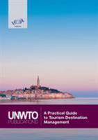 A Practical Guide to Tourism Destination Management 9284412439 Book Cover