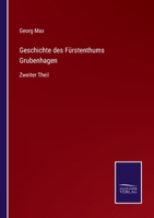 Geschichte des Fürstenthums Grubenhagen: Zweiter Theil 337507140X Book Cover