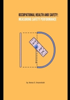 Occupational Health and Safety: Measuring Safety Performance B0FVB5DG3X Book Cover