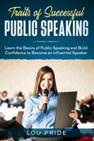 Traits of Successful Public Speaking 1801447098 Book Cover