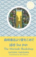 WITH LOVE FROM THE MORISAKI BOOKS null Book Cover