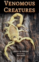 Venomous Creatures 1964078172 Book Cover