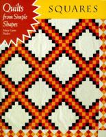 Quilts from Simple Shapes: Squares 0844226335 Book Cover