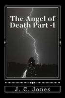 The Angel of Death Part 1. 1978319487 Book Cover