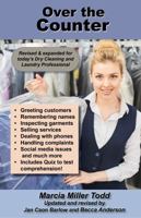 Over the Counter: Training for Today's Dry Cleaning Counter Professional 0999588028 Book Cover
