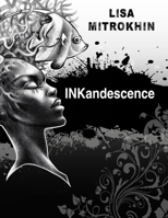 Inkandescence B08RT95V6N Book Cover