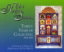 The Regis Santos: Thirty Years of Collecting 1966-1996 0964154277 Book Cover