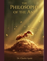 The Philosophy of The Ant B0GHHFKN6T Book Cover