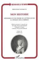 Mon histoire: Memoires d'une femme de lettres russe a l'epoque des Lumieres (Chemins de la memoire) 2738475744 Book Cover