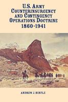 US Army Counterinsurgency and Contingency Operations Doctrine, 1860-1941 1907521925 Book Cover