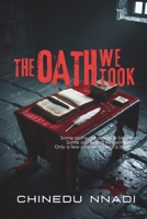 THE OATH WE TOOK B0F74JZ9NW Book Cover