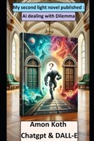 Second light novel published :: Ai dealing with Dilemma (Game world connecting to otherworld) B0D96N2M8K Book Cover