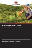 Florence de Cuba (French Edition) 6202480548 Book Cover