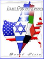 Israel, God and America 0972359605 Book Cover