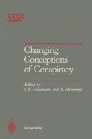 Changing Conceptions of Conspiracy (Springer Series in Social Psychology) 1461298024 Book Cover