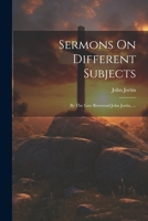 Sermons On Different Subjects: By The Late Reverend John Jortin, ... (Afrikaans Edition) 1022553410 Book Cover