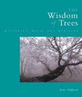 The Wisdom of Trees 0806927860 Book Cover