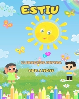 Llibre per pintar d'estiu per a nens - Divertides i fàcils pàgines per pintar d'estiu: amb flors, ocells i molts més per als nens B0C548BR5H Book Cover
