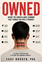 OWNED: Inside the Surveillance Economy That Turned You Into a Product B0H2P7PYHD Book Cover