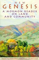 New Genesis: A Mormon Reader on Land and Community