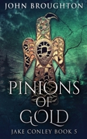 Pinions Of Gold 4824117011 Book Cover