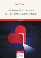 Une histoire d'amour peut en cacher une autre B0C9BZ2H83 Book Cover