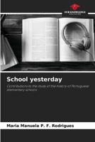 School yesterday 6209184413 Book Cover