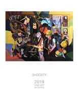 Shoosty™: 2019 Fine Art Exhibition 1090641834 Book Cover