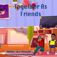 Together As Friends B09HG171FJ Book Cover