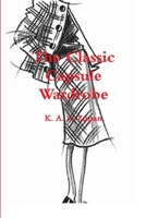 The Classic Capsule Wardrobe 1387395831 Book Cover